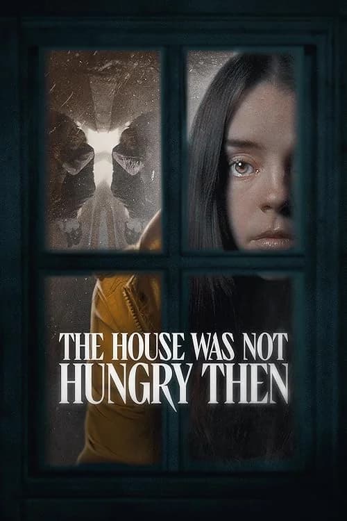 The House Was Not Hungry Then film posteri